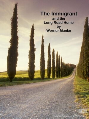 cover image of The Immigrant and the Long Road Home